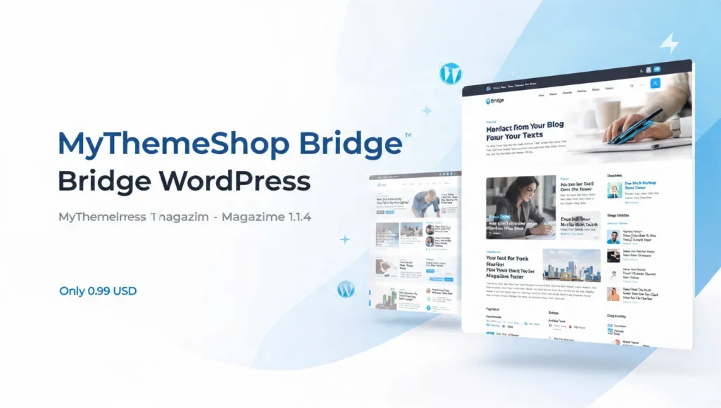 MyThemeShop Bridge WordPress Theme 1.1.4